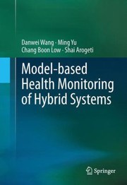 Cover of: Modelbased Health Monitoring Of Hybrid Systems