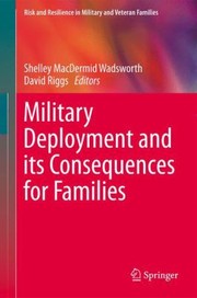 Cover of: Military Deployment And Its Consequences For Families