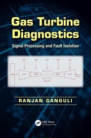 Cover of: Gas Turbine Diagnostics Signal Processing And Fault Isolation