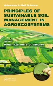 Cover of: Principles of Sustainable Soil Management in Agroecosystems
            
                Advances in Soil Science