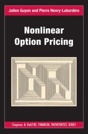 Nonlinear Option Pricing by Julien Guyon