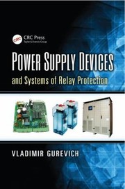 Cover of: Power Supply Devices And Systems Of Relay Protection