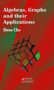 Cover of: Algebras Graphs and Their Applications by 