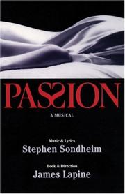 Cover of: Passion by Stephen Sondheim, James Lapine, Iginio Ugo Tarchetti