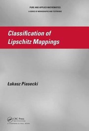 Classification Of Lipschitz Mappings by Lukasz Piasecki