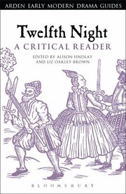 Twelfth Night A Critical Reader by Alison Findlay