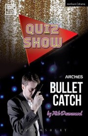 Quiz Show And Bullet Catch by Rob Drummond