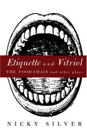 Cover of: Etiquette and vitriol: The food chain and other plays