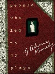 Cover of: People Who Led to My Plays by Adrienne Kennedy