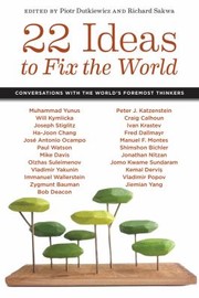 Cover of: 22 Ideas To Fix The World Conversations With The Worlds Foremost Thinkers by 