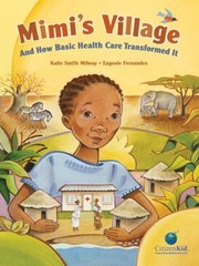 Cover of: Mimis Village And How Basic Health Care Transformed It
