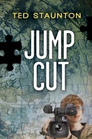 Jump Cut Seven the series by Ted Staunton