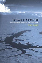 Cover of: The Scars Of Project 459 The Environmental Story Of The Lake Of The Ozarks by 