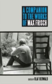 Cover of: An Companion To The Works Of Max Frisch