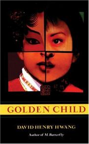 Cover of: Golden child by David Henry Hwang