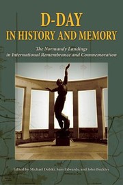 Cover of: Dday In History And Memory The Normandy Landings In International Remembrance And Commemoration by 