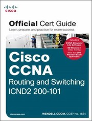 Cover of: Cisco Ccna Routing And Switching Icnd2 200101 Official Cert Guide