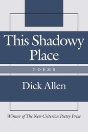 Cover of: This Shadowy Place Poems