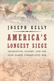 Cover of: Americas Longest Siege by Joseph Kelly