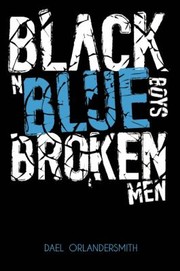 Cover of: Black N Blue Boysbroken Men