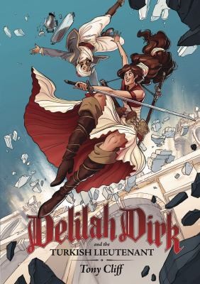 Delilah Dirk And The Turkish Lieutenant by 