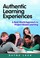 Cover of: Authentic Learning Experiences A Realworld Approach To Projectbased Learning