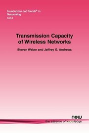 Cover of: Transmission Capacity Of Wireless Networks