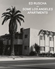 Cover of: Ed Ruscha And Some Los Angeles Apartments