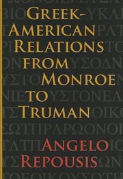 Cover of: Greekamerican Relations From Monroe To Truman