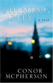 Cover of: Shining city by Conor McPherson