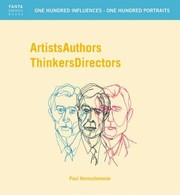 Cover of: Artists Authors Thinkers Directors One Hundred Influencesone Hundred Portraits
