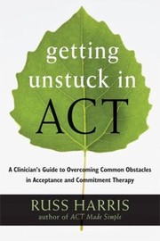 Cover of: Getting Unstuck in ACT