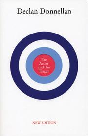 Cover of: The Actor And the Target by Declan Donnellan, Declan Donnellan