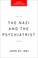 Cover of: The Nazi and the Psychiatrist