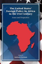 Cover of: The United States Foreign Policy In Africa In The 21st Century Issues And Perspectives