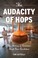 Cover of: The Audacity of Hops