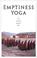 Cover of: Emptiness Yoga