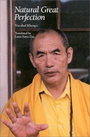 Cover of: Natural great perfection | Nyoshul Khenpo Rinpoche