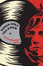 Songs Only You Know by Sean Madigan