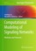 Cover of: Computational Modeling Of Signaling Networks