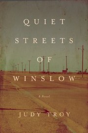 Cover of: Quiet Streets Of Winslow A Novel