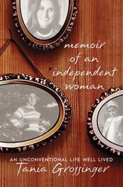 Cover of: Memoir of an Independent Woman by Tania Grossinger