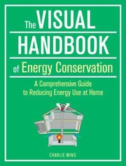 Cover of: The Visual Handbook of Energy Conservation