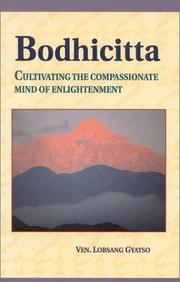 Cover of: Bodhicitta: cultivating the mind of enlightenment