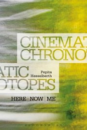 Cover of: Cinematic Chronotopes Here Now Me