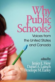 Cover of: Why Public Schools Voices From The United States And Canada