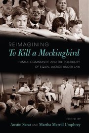 Cover of: Reimagining To Kill A Mockingbird Family Community And The Possibility Of Equal Justice Under Law