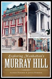 Cover of: Exploring Manhattans Murray Hill