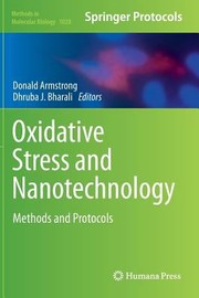 Cover of: Oxidative Stress And Nanotechnology Methods And Protocols