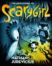 Cover of: The Adventures Of Scarygirl